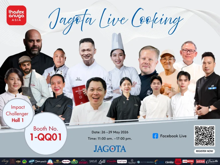 Jagota Launches “Jagota Live Cooking” Featuring Over 15 World-Class Chefs at THAIFEX – Anuga Asia 2026